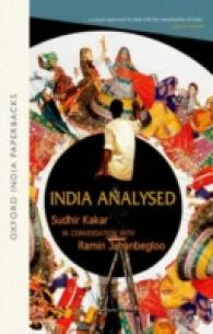 India Analysed : Sudhir Kakar in Conversation with Ramin Jahanbegloo (OIP)