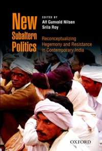 New Subaltern Politics : Reconceptualizing Hegemony and Resistance in Contemporary India