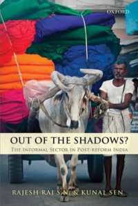 Out of the Shadows? : The Informal Sector in Post-reform India
