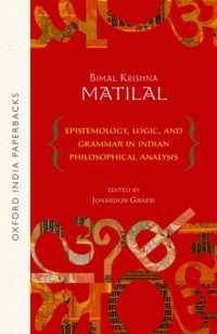 Epistemology, Logic, and Grammar in Indian Philosophical Analysis