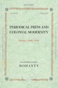 Periodical Press and Colonial Modernity : Odisha, 1866-1936