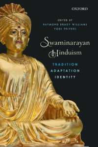 Swaminarayan Hinduism : Tradition, Adaptation, and Identity