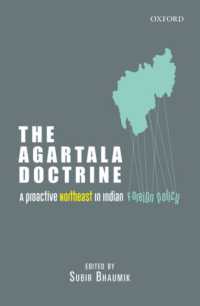 The Agartala Doctrine : A Proactive Northeast in Indian Foreign Policy