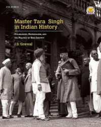 Master Tara Singh in Indian History : Colonialism, Nationalism, and the Politics of Sikh Identity