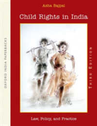 Child Rights in India : Law, Policy, and Practice （3RD）