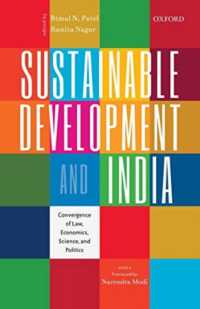 Sustainable Development and India : Convergence of Law, Economics, Science, and Politics