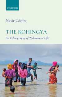 The Rohingya : An Ethnography of 'Subhuman' Life