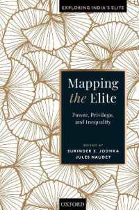 Mapping the Elite : Power, Privilege, and Inequality (Exploring India's Elite)