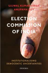 Election Commission of India : Institutionalising Democratic Uncertainties