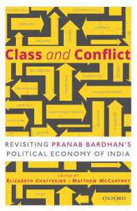 Class and Conflict : Revisiting Pranab Bardhan's Political Economy of India