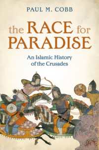 Race for Paradise : An Islamic History of the Crusades -- Hardback