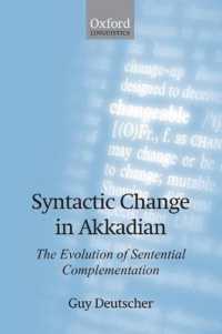 アッカド語における統語変化<br>Syntactic Change in Akkadian : The Evolution of Sentential Complementation