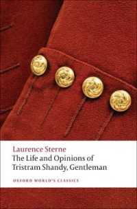 スターン『トリストラム・シャンディ』（新版）<br>The Life and Opinions of Tristram Shandy, Gentleman (Oxford World's Classics)