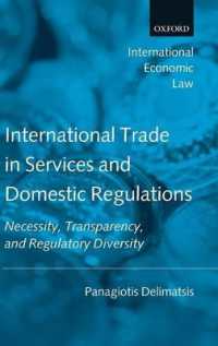 International Trade in Services and Domestic Regulations : Necessity, Transparency, and Regulatory Diversity (International Economic Law Series)