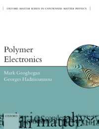 高分子エレクトロニクス<br>Polymer Electronics (Oxford Master Series in Physics)