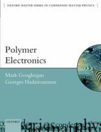 高分子エレクトロニクス<br>Polymer Electronics (Oxford Master Series in Physics)