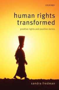 変わりゆく人権：積極的権利と積極的義務<br>Human Rights Transformed : Positive Rights and Positive Duties
