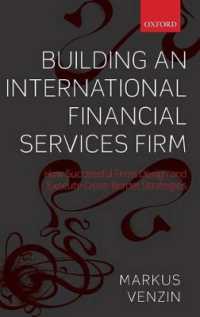 国際的金融業の対外戦略<br>Building an International Financial Services Firm : How Successful Firms Design and Execute Cross-Border Strategies