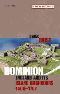 Dominion : England and its Island Neighbours, 1500-1707 (Oxford Histories)