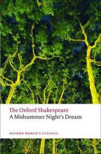 A Midsummer Night's Dream: the Oxford Shakespeare (Oxford World's Classics)