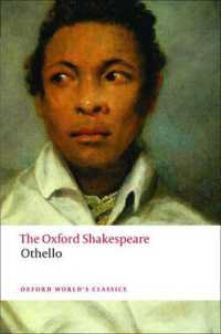 Othello: the Oxford Shakespeare : The Moor of Venice (Oxford World's Classics)