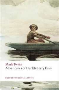 マーク・トウェイン著『ハックルベリー・フィンの冒険』（原書）<br>Adventures of Huckleberry Finn (Oxford World's Classics)