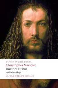 Doctor Faustus and Other Plays : Tamburlaine, Parts I and II; Doctor Faustus, A- and B-Texts; the Jew of Malta; Edward II (Oxford World's Classics)