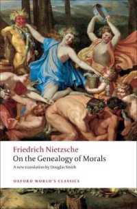ニーチェ『道徳の系譜学』（英訳）<br>On the Genealogy of Morals : A Polemic. by way of clarification and supplement to my last book Beyond Good and Evil (Oxford World's Classics)