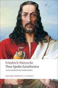 ニーチェ『ツァラストラはこう語った』（英訳）<br>Thus Spoke Zarathustra : A Book for Everyone and Nobody (Oxford World's Classics)