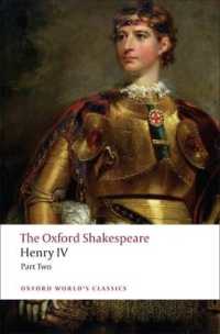 Henry IV, Part 2: The Oxford Shakespeare (Oxford World's Classics)