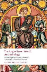 The Anglo-Saxon World : An Anthology (Oxford World's Classics)