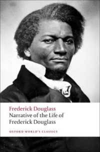 Narrative of the Life of Frederick Douglass, an American Slave (Oxford World's Classics)