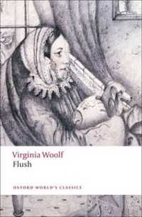ヴァージニア・ウルフ『フラッシュ 或る伝記』（原書）<br>Flush (Oxford World's Classics)