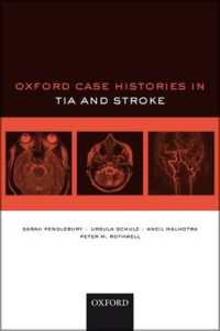 Oxford Case Histories in TIA and Stroke (Oxford Case Histories)