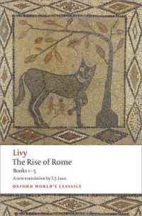 The Rise of Rome : Books One to Five (Oxford World's Classics)