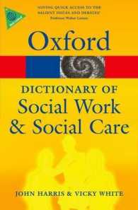 ソーシャルワーク・ケア辞典<br>A Dictionary of Social Work and Social Care (Oxford Quick Reference) （PAP/PSC）