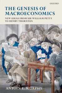 マクロ経済学の起源：ペティからソーントンまで<br>The Genesis of Macroeconomics : New Ideas from Sir William Petty to Henry Thornton
