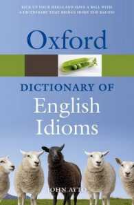 オックスフォード版　英語イディオム辞典（第３版）<br>Oxford Dictionary of English Idioms (Oxford Quick Reference) （3TH）