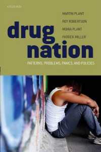 薬物の傾向、問題、パニックと政策<br>Drug Nation : Patterns, problems, panics & policies