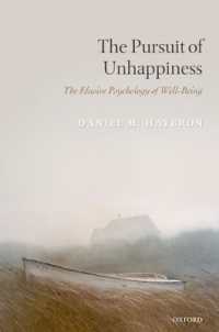 不幸の追求：達し得ない安寧の心理学<br>The Pursuit of Unhappiness : The Elusive Psychology of Well-Being