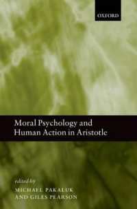 アリストテレスにおける道徳心理学と人間的行為<br>Moral Psychology and Human Action in Aristotle