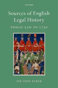 英国法史原典資料集：公法から1750年まで<br>Sources of English Legal History : Public Law to 1750