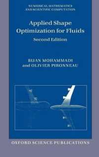 液体の応用形状最適化（第２版）<br>Applied Shape Optimization for Fluids (Numerical Mathematics and Scientific Computation) （2ND）