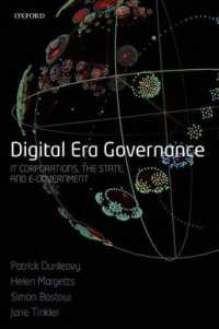 Digital Era Governance : IT Corporations, the State, and e-Government