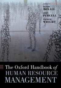 オックスフォード人的資源管理ハンドブック<br>The Oxford Handbook of Human Resource Management (Oxford Handbooks)