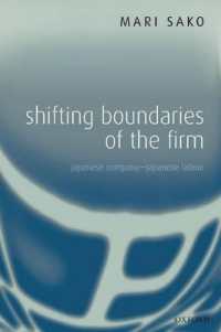 企業の境界シフト：日本に見る企業再編と労働市場<br>Shifting Boundaries of the Firm : Japanese Company - Japanese Labour