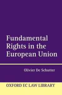 Fundamental Rights in the European Union (Oxford European Union Law Library)