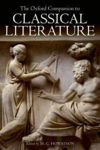 オックスフォード版　古典文学必携（第３版）<br>The Oxford Companion to Classical Literature (Oxford Quick Reference) （3RD）