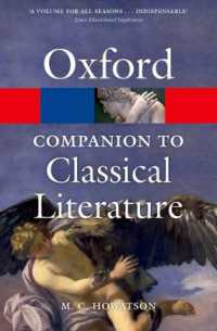 オックスフォード版　古典文学必携（第３版）<br>The Oxford Companion to Classical Literature (Oxford Quick Reference) （3RD）
