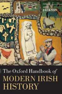オックスフォード版　アイルランド近代史ハンドブック<br>The Oxford Handbook of Modern Irish History (Oxford Handbooks)